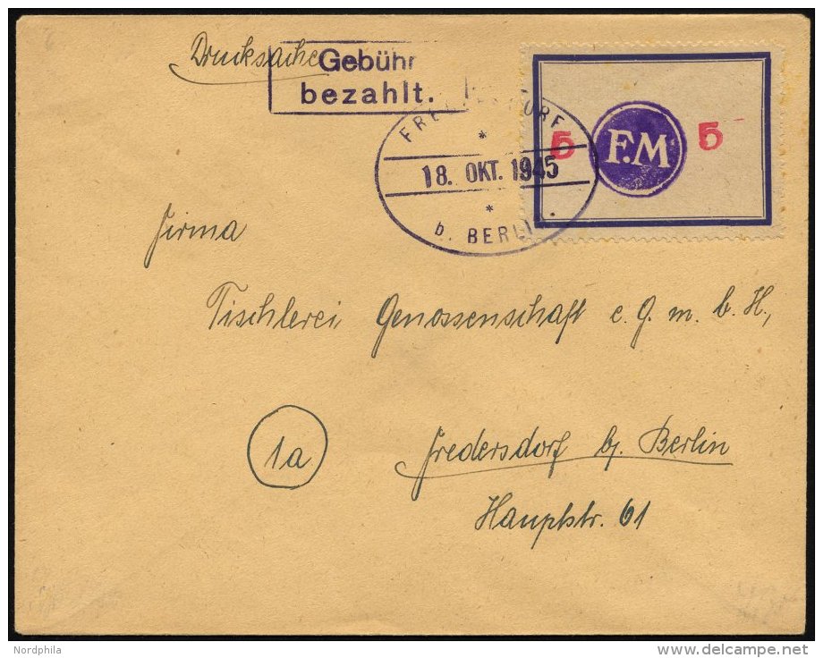 FREDERSDORF Sp 170F BRIEF, 1945, 5 Pf., Rahmengr&ouml;&szlig;e 43x31.5 Mm, Gro&szlig;e Wertziffern, Mit Abart Wertziffer - Privatpost