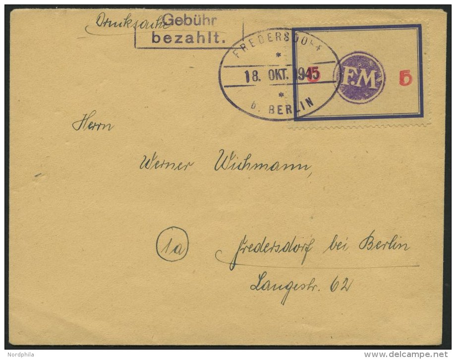 FREDERSDORF Sp 170F BRIEF, 1945, 5 Pf., Rahmengr&ouml;&szlig;e 43x31.5 Mm, Gro&szlig;e Wertziffer, Mit Abart Wertziffern - Privatpost