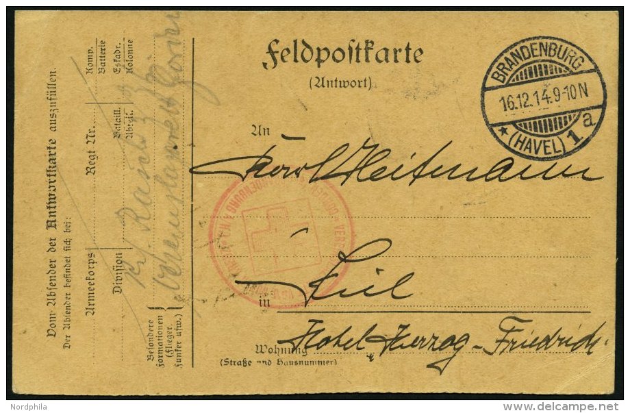 FELDPOST I.WK 1914 Feldpostkarte Aus Dem Rotkreuz-Vereinslazarett G&ouml;rden Bei Brandenburg Nach Kiel, Mit Rotem Lazar - Usados