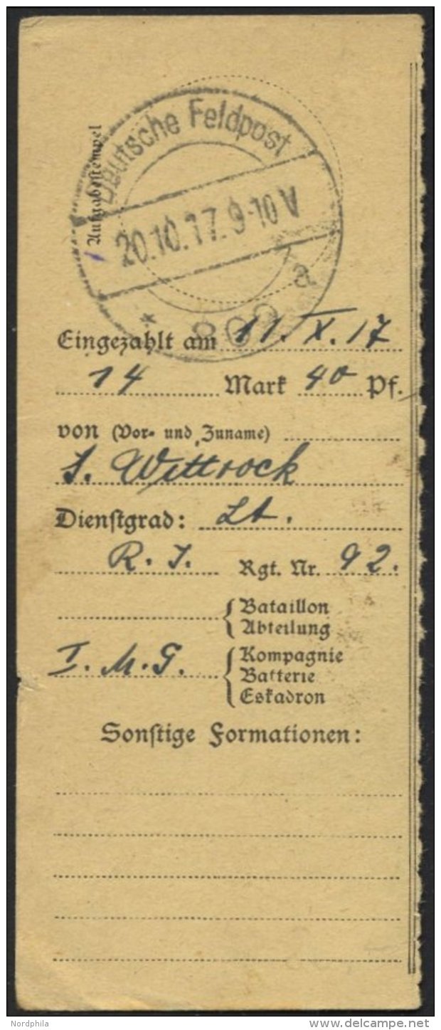 DT. FP IM BALTIKUM 1914/18 DEUTSCHE FELDPOST 809 * A, 20.10.17 Auf Empf&auml;ngerabschnitt Einer Feldpost-Postanweisung - Lettland