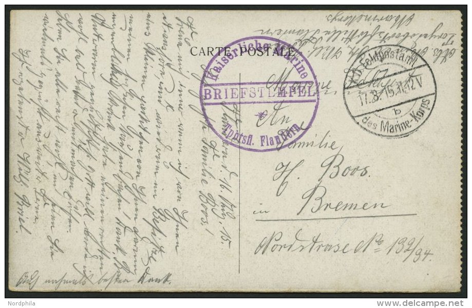 MSP VON 1914 - 1918 (Torpedobootflottille FLANDERN), 17.8.1915, Violetter Briefstempel Und FP-Stempel B, Feldpost-Ansich - Marítimo