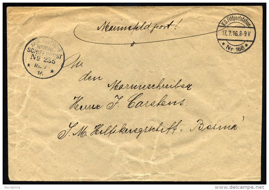 MSP VON 1914 - 1918 235 (2. Halbflottille Der Handelsschutzflottille), 16.7.1916, Feldpost-Stationsstempel Nr. 168, Mari - Schiffahrt