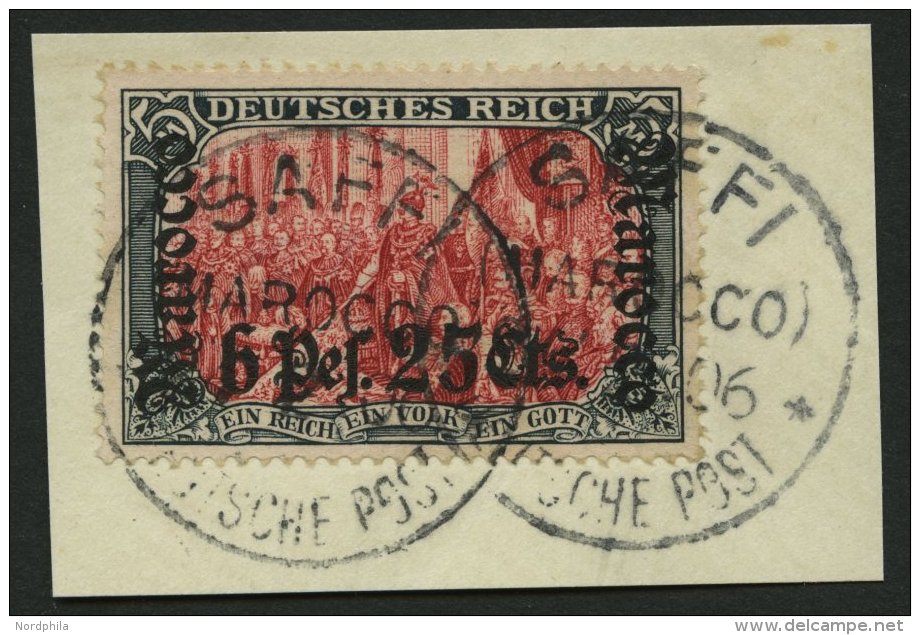 DP IN MAROKKO 33 BrfStk, 1905, 6 P. 25 C. Auf 5 M., Ohne Wz., Stempel SAFFI, Prachtbriefst&uuml;ck, Mi. (260.-) - Deutsche Post In Marokko