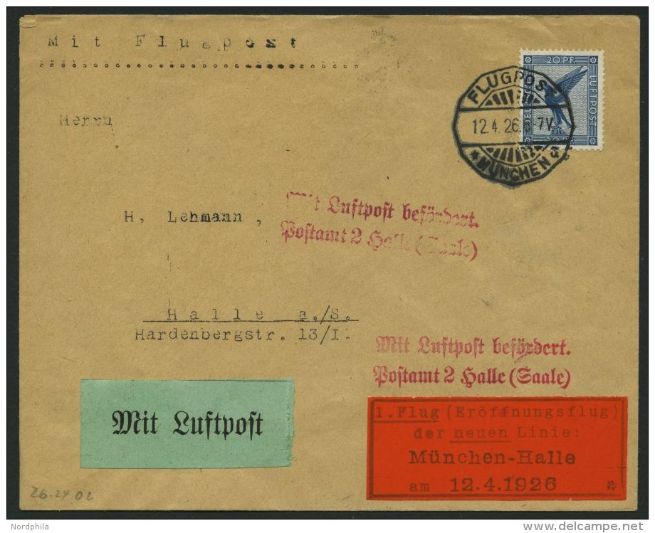 ERST-UND ER&Ouml;FFNUNGSFL&Uuml;GE 26.24.02 BRIEF, 12.4.1926, M&uuml;nchen-Halle, Prachtbrief - Zeppeline