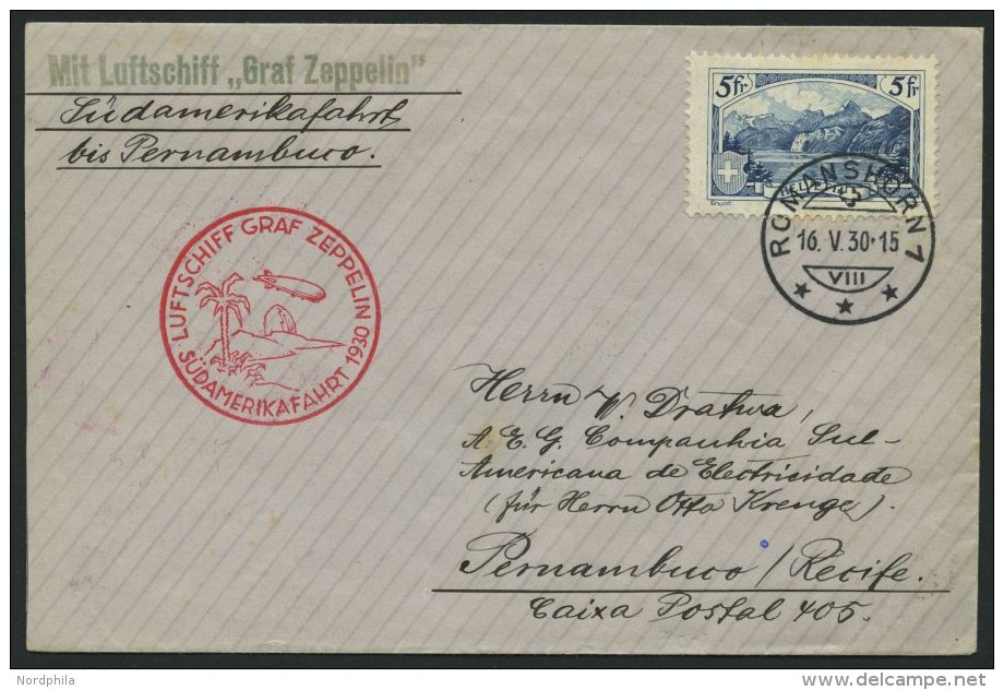 ZULEITUNGSPOST 57C BRIEF, Schweiz: 1930, S&uuml;damerikafahrt, Bis Pernambuco, Prachtbrief - Zeppelines