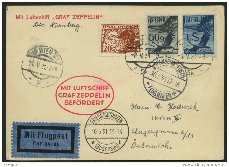 ZULEITUNGSPOST 107 BRIEF, &Ouml;sterreich: 1931, Fahrt Nach N&uuml;rnberg, Prachtkarte - Zeppeline