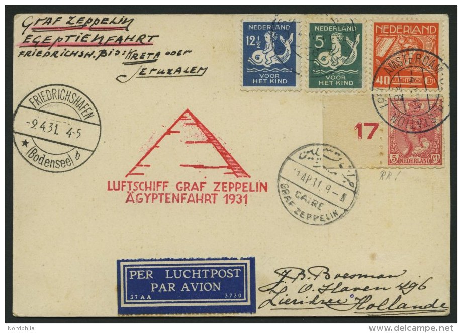 ZULEITUNGSPOST 104 BRIEF, Niederlande: 1931, &Auml;gyptenfahrt, Frankiert U.a. Mit Mi.Nr. 110 Mit N&auml;hmaschinendurch - Zeppelines