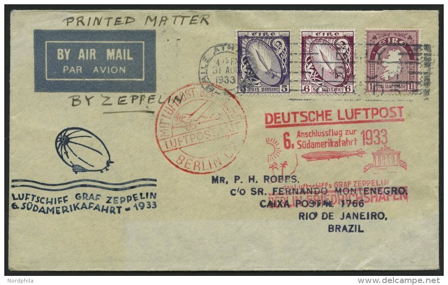 ZULEITUNGSPOST 229B BRIEF, Irland: 1933, 6. S&uuml;damerikafahrt, Anschlu&szlig;flug Ab Berlin, Drucksache, Prachtbrief - Luft- Und Zeppelinpost