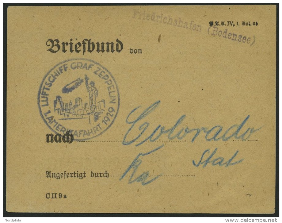 ZEPPELINPOST 27A BrfStk, 1929, Amerikafahrt, Briefbundzettel Mit Sonderbest&auml;tigungsstempel Nach Colorado State, Pra - Correo Aéreo & Zeppelin