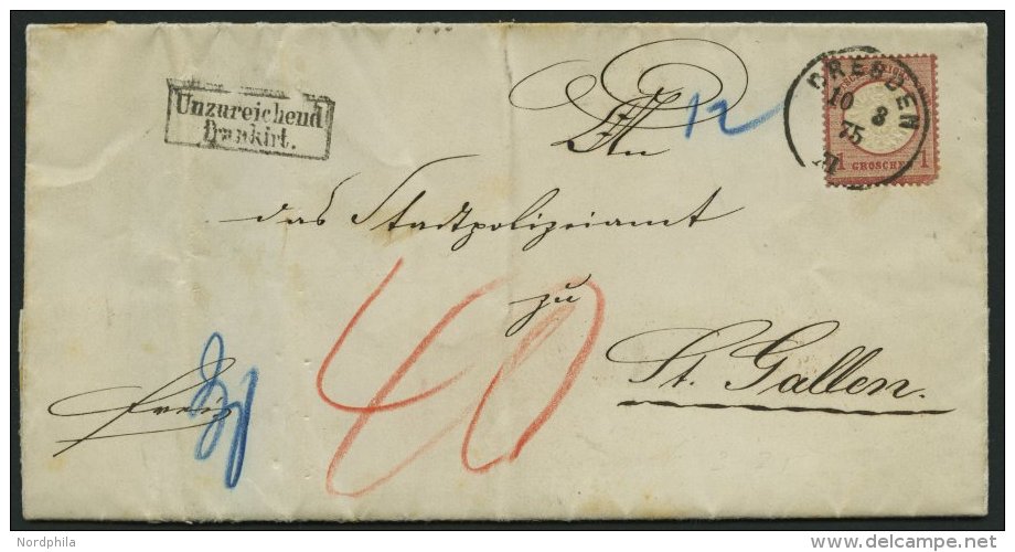 Dt. Reich 19 BRIEF, 1872, 1 Gr. Rotkarmin (Eckzahnfehler), Einzelfrankatur Auf Unterfrankiertem Auslandsbrief Mit K1 DRE - Usados