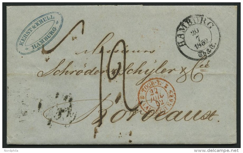 HAMBURG - THURN UND TAXISCHES O.P.A. 1852, HAMBURG Th.&amp; T., K3 Auf Brief Nach Bordeaux, Roter Tour-T-Stempel, R&uuml - Vorphilatelie