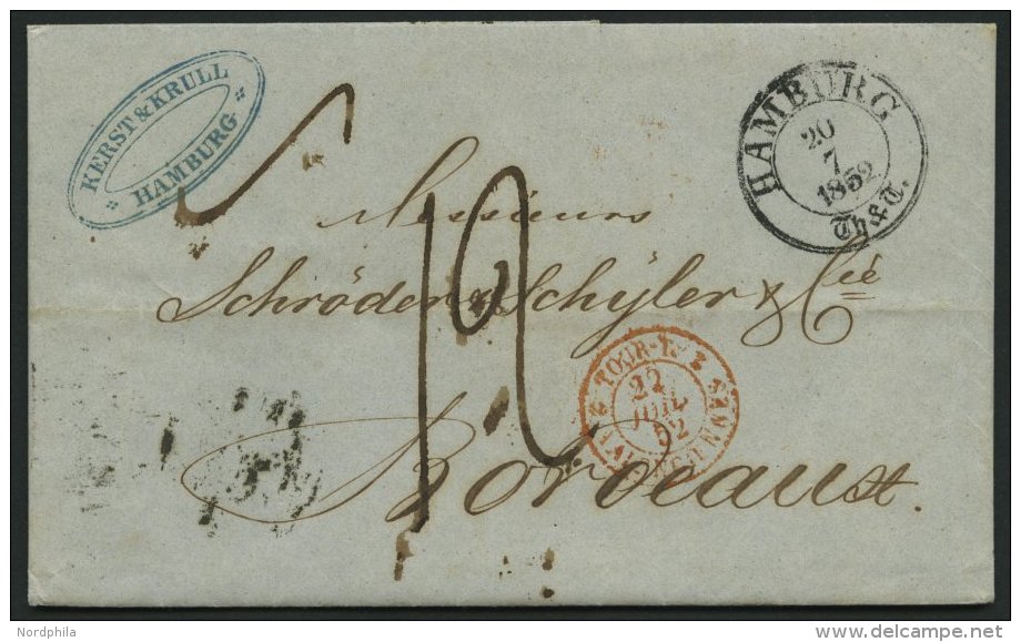 HAMBURG - THURN UND TAXISCHES O.P.A. 1852, HAMBURG Th.&amp; T., K3 Auf Brief Nach Bordeaux, Roter Tour-T-Stempel, R&uuml - Precursores