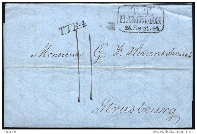 HAMBURG - THURN UND TAXISCHES O.P.A. 1844, T.T. HAMBURG, R3 Und L1 T.T.R4 Auf Brief Nach Strasbourg, Pracht - Precursores