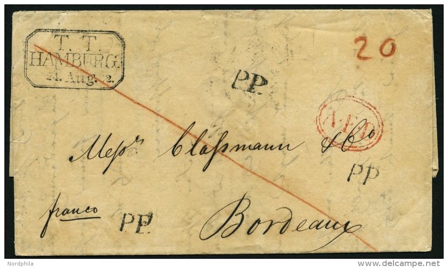HAMBURG - THURN UND TAXISCHES O.P.A. 1832, T.T. HAMBURG, R3 Auf Brief Nach Bordeaux, 3x L1 P.P. Und In Rot A.E.D., R&uum - Vorphilatelie