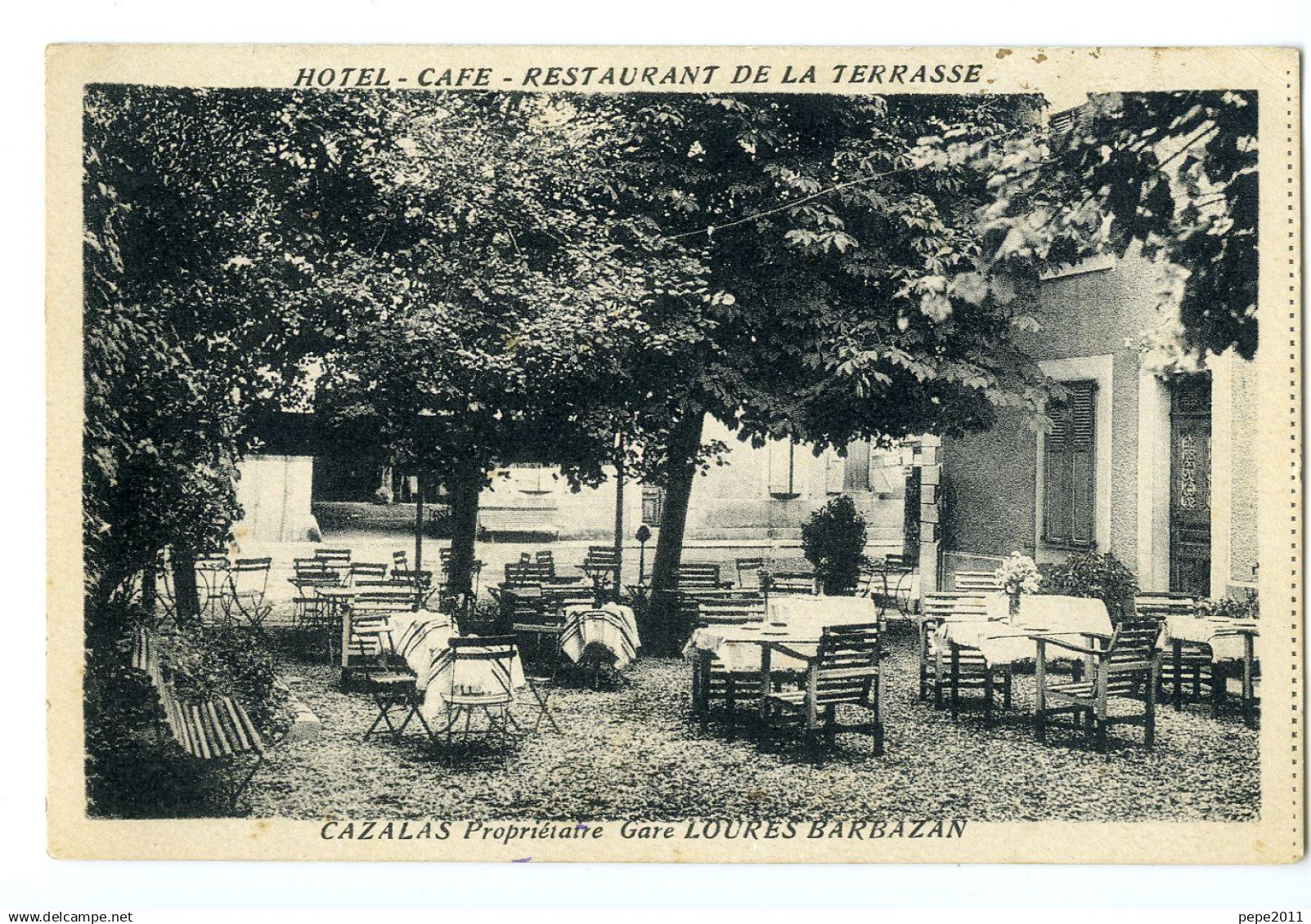 CPA 31 CAZALAS Hôtel Café Restaurant De La Terrasse Propriétaire Gare Loures Barbazan - Autres & Non Classés