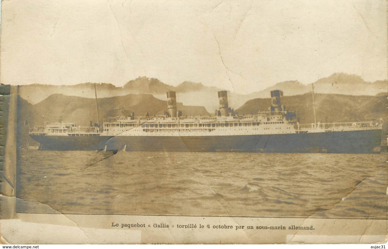 Bateaux - Paquebots - Le Paquebot Gallia Torpillé Le 4 Octobre Par Un Sous Marin Allemand - état - Piroscafi