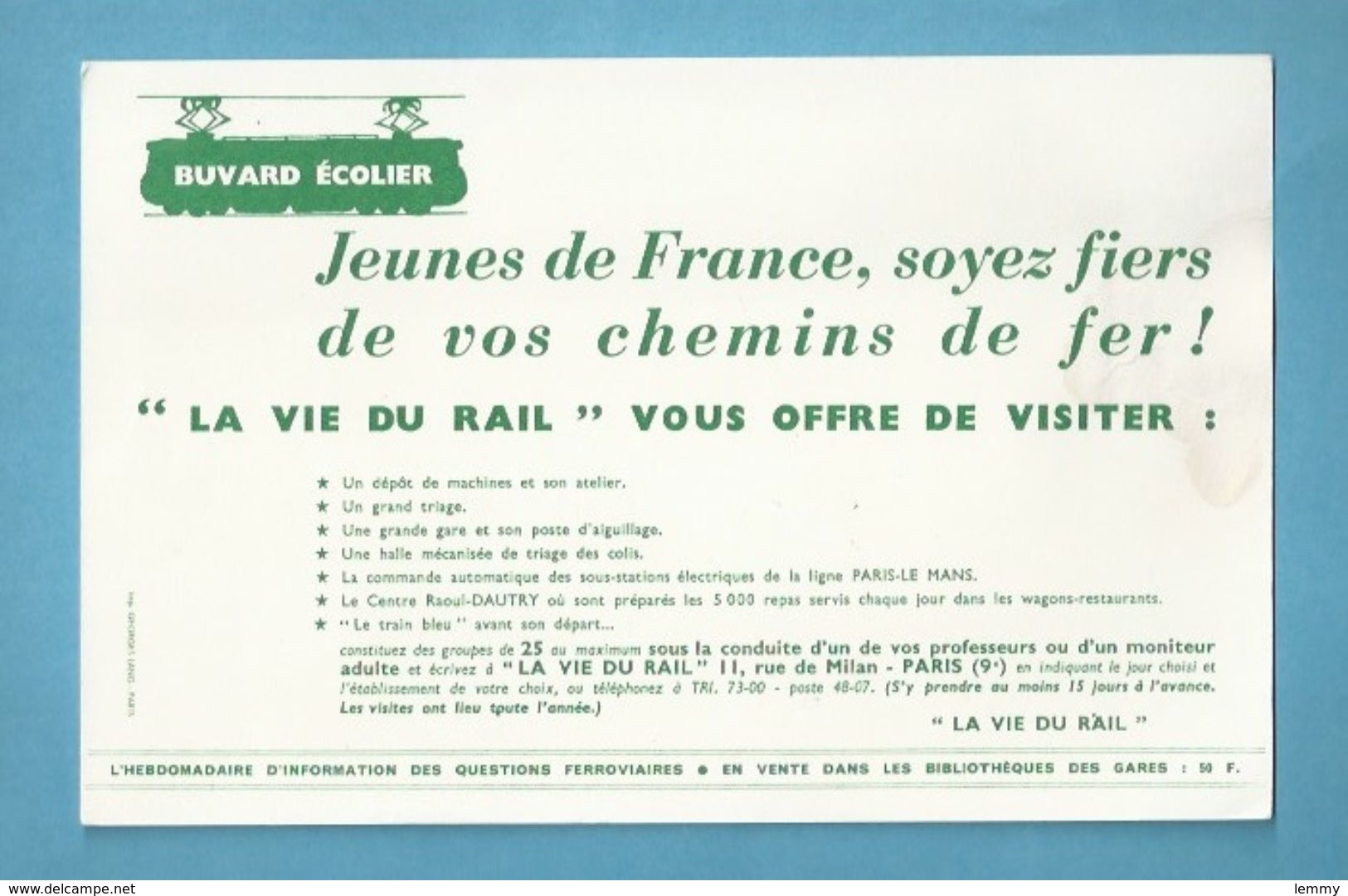 BUVARD -  TRAINS - S.N.C.F. - LA VIE DU RAIL- L'HEBDOMADAIRE DE L'INFORMATION FERROVIAIRE - JEUNES DE FRANCE... - Transports