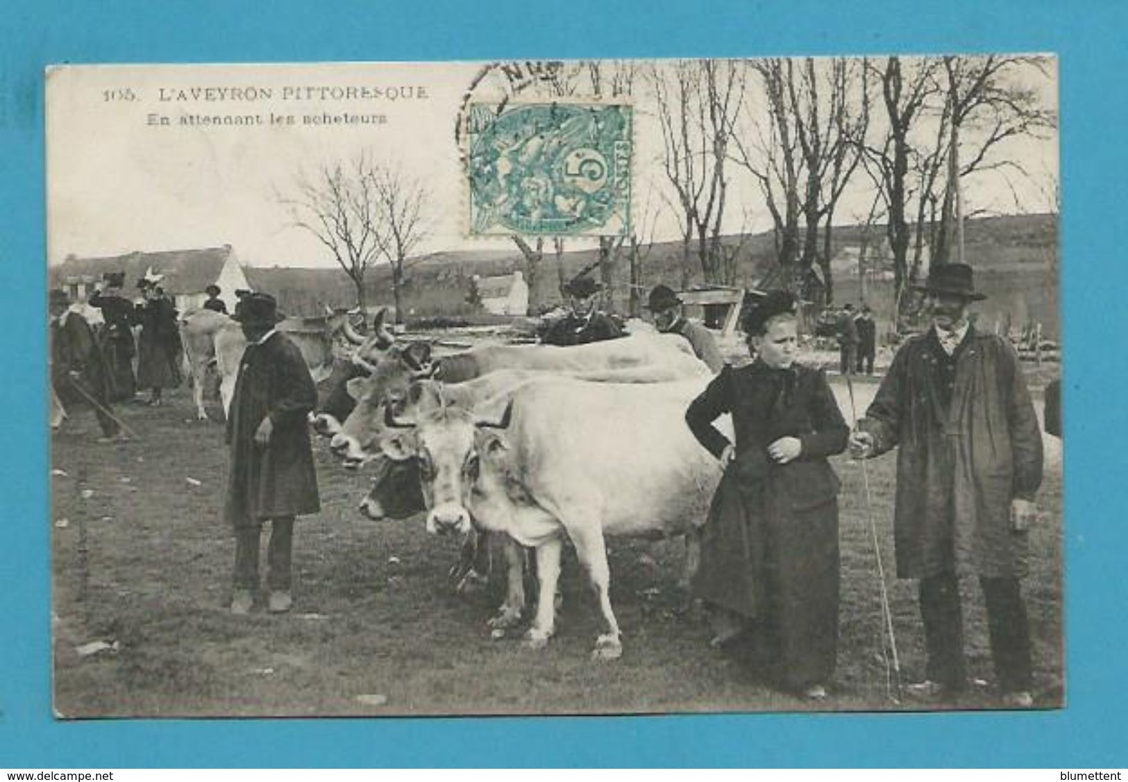 CPA 105 - L'AVEYRON PITTORESQUE Le Marché Aux Bestiaux 12 - Sonstige & Ohne Zuordnung