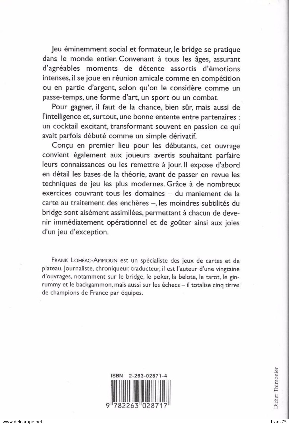Le BRIDGE-Franck LOHEAC-AMMOUN-éditions Solar 1999 --TBE - Jeux De Société