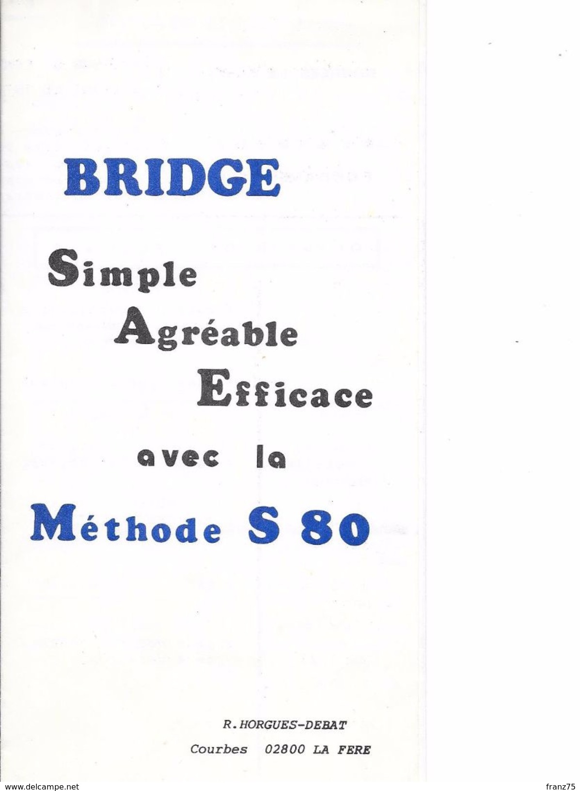 Le BRIDGE-Franck LOHEAC-AMMOUN-éditions Solar 1999 --TBE - Palour Games