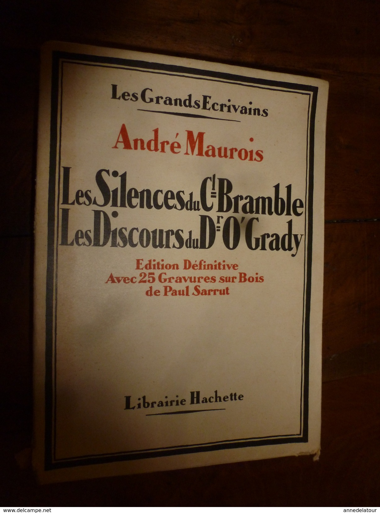 1922  Les Silences Du Cl Bramble--Les Discours Du Dr O' Grady, Par André Maurois - 1901-1940