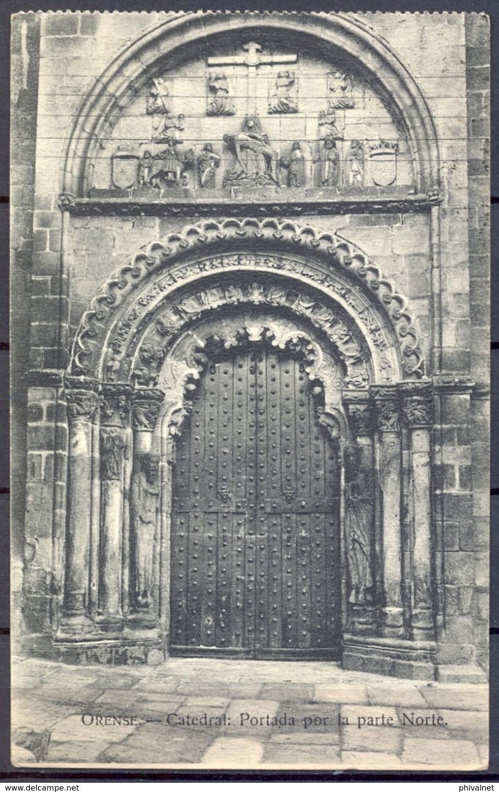 1934 , GALICIA - ORENSE , CATEDRAL : PORTADA POR LA PARTE NORTE , TARJETA POSTAL CIRCULADA - Orense