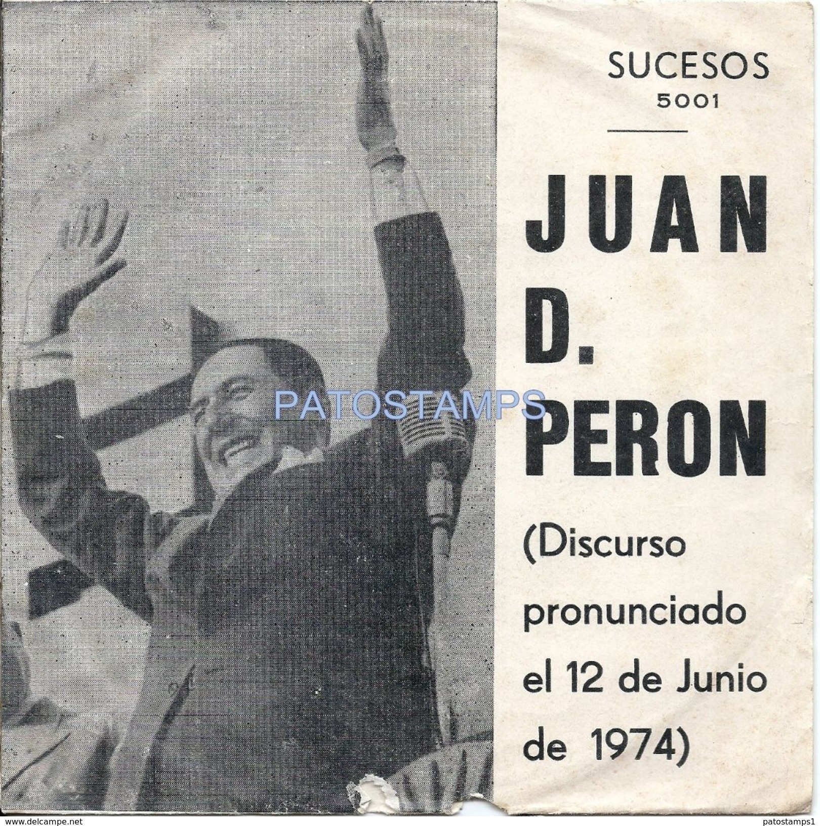 74787 ARGENTINA DISCO VINILLE CHICO JUAN D. PERONISMO DISCURSO DEL 12 DE JUNIO 1974 SUCESOS 5001 NO POSTCARD - Other & Unclassified