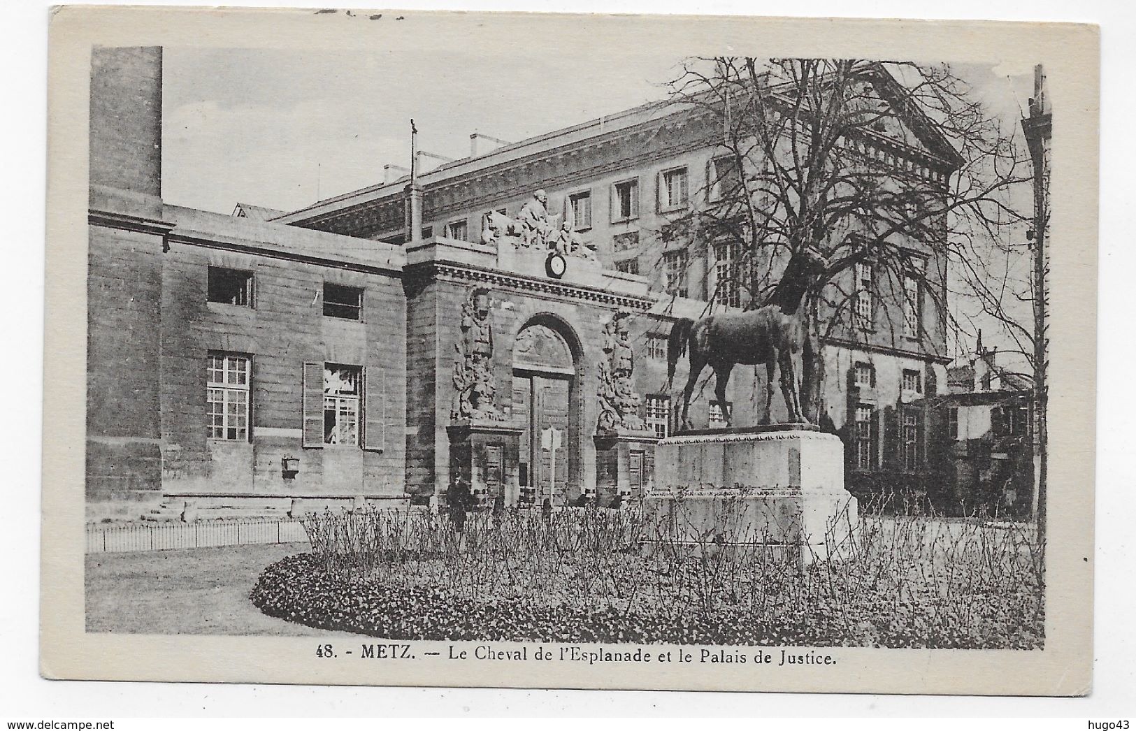 METZ - N° 48 - LE CHEVAL DE L' ESPLANADE ET LE PALAIS DE JUSTICE - CPA NON VOYAGEE - Metz