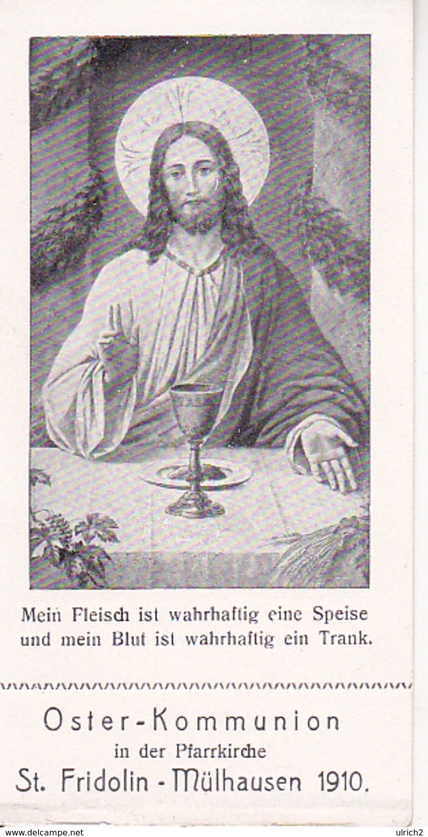 Andachtsbild - Mein Fleisch... - Oster-Kommunion 1910 - Pfarrkirche St. Fridolin Mülhausen - 10*5cm (29470) - Andachtsbilder