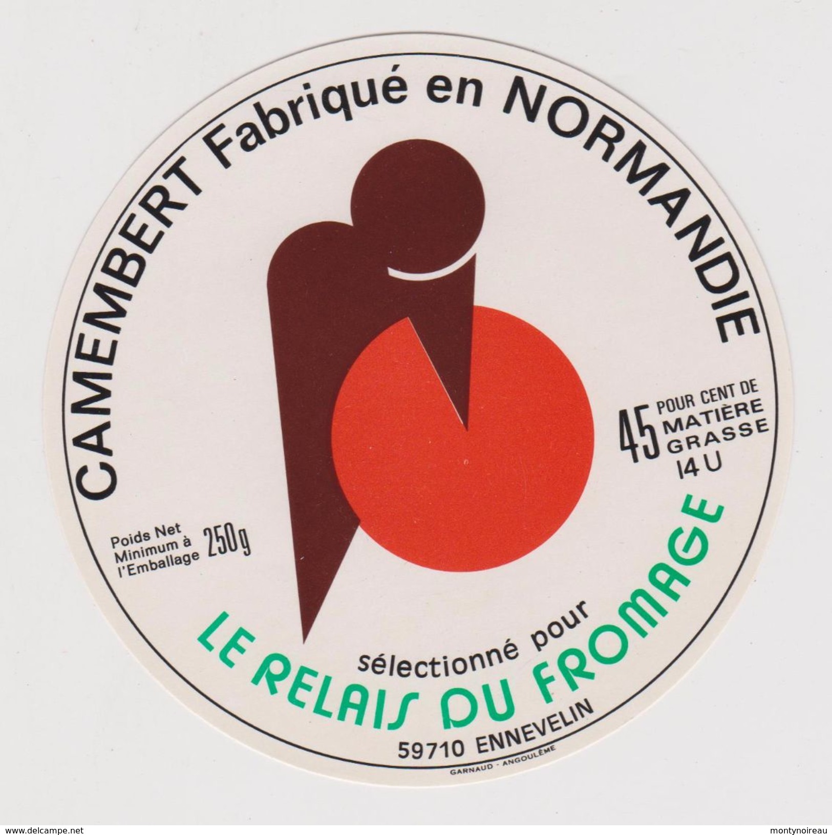 Etiquette Fromage: LOT N :   , Camembert,le Corbeau  Ennevelin - Fromage