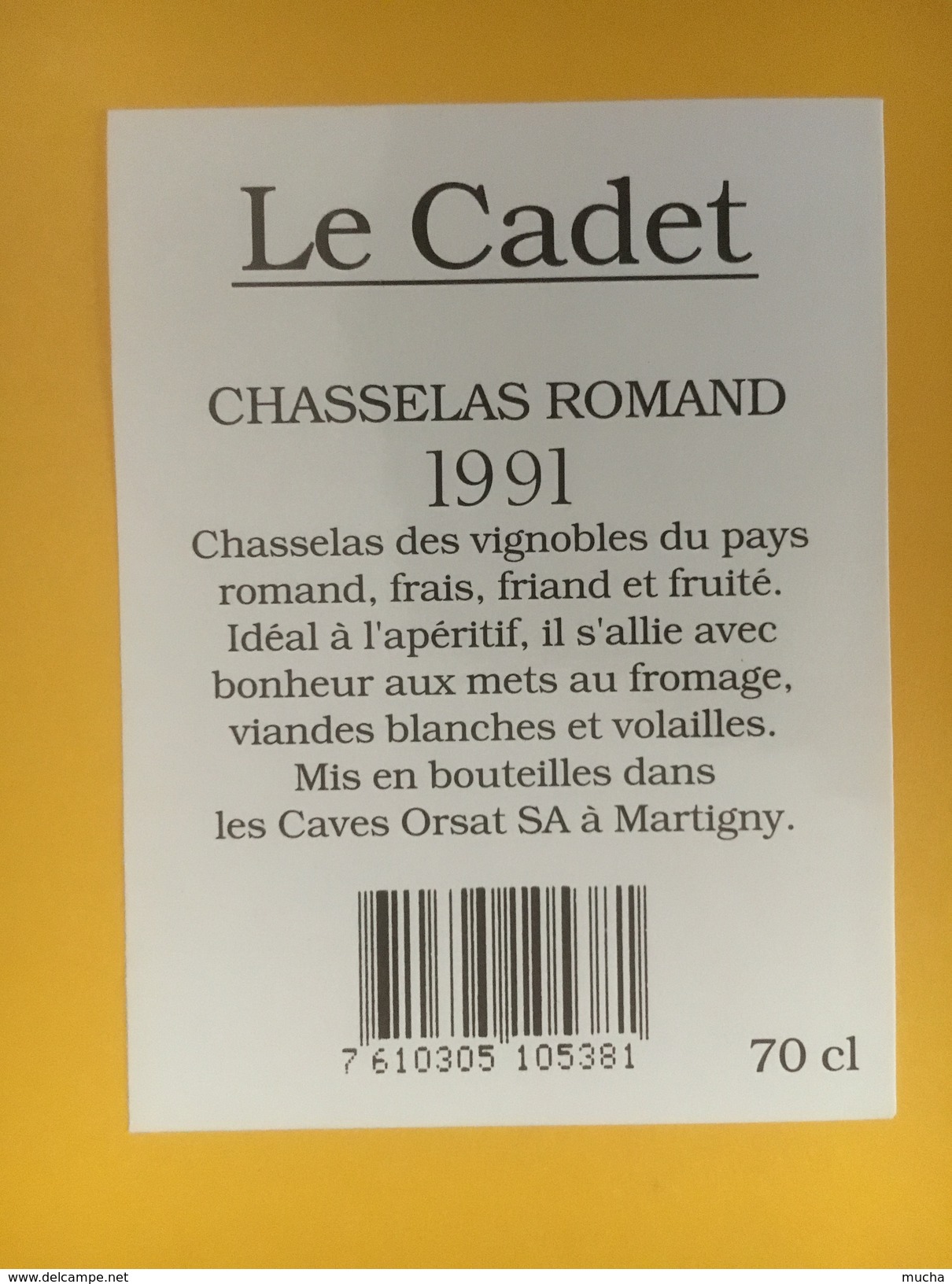 4352 -  Le Cadet 1993 Chasselas Romand Suisse - Autres & Non Classés