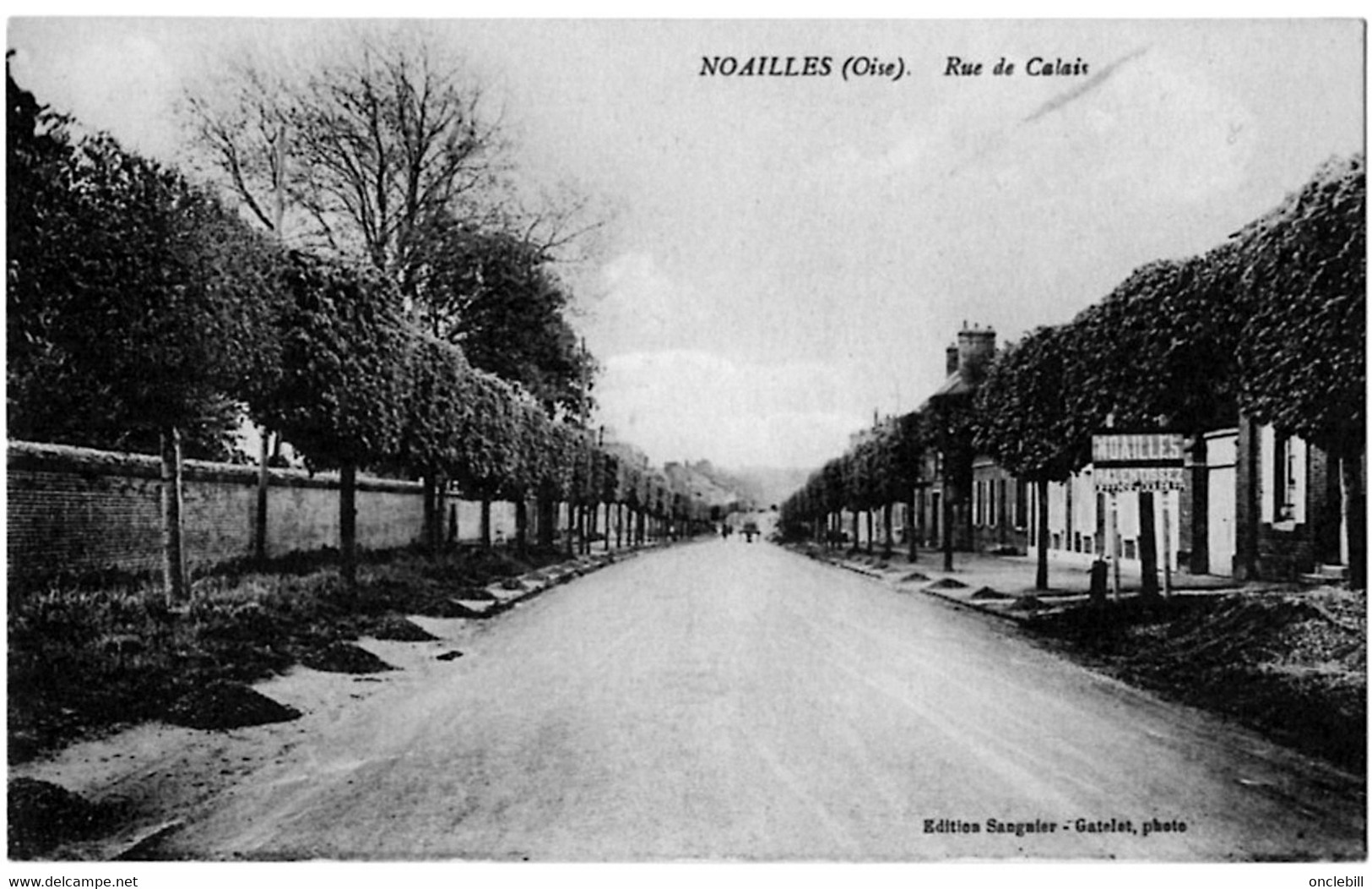 Noailles Oise Rue De Calais 1910 état Superbe - Noailles