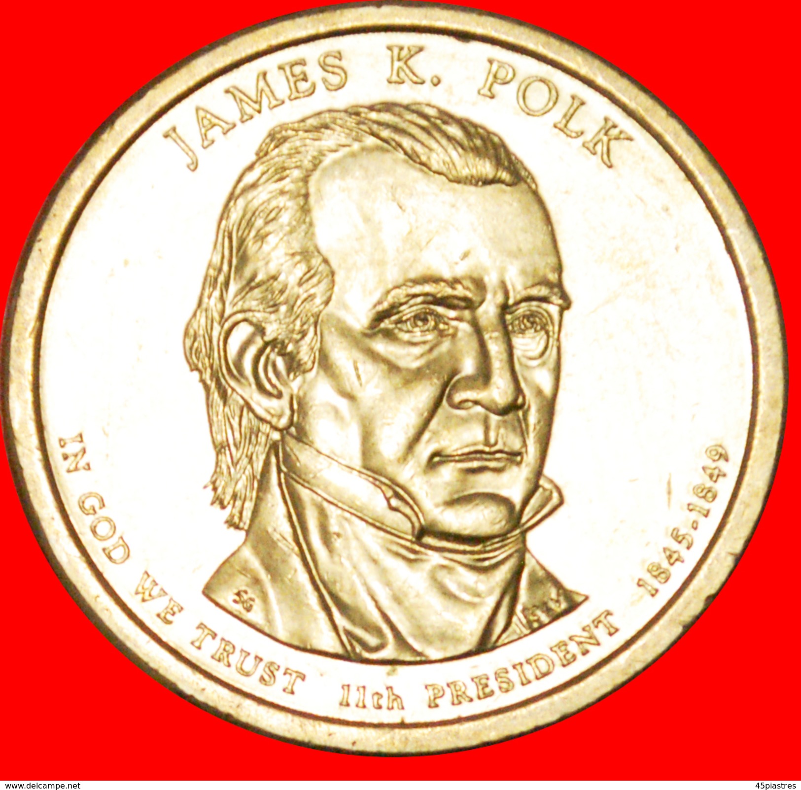 § POLK (1845-1849): USA &#x2605; 1 DOLLAR 2009D MINT LUSTER! LOW START&#x2605; NO RESERVE! - 2007-…: Presidents