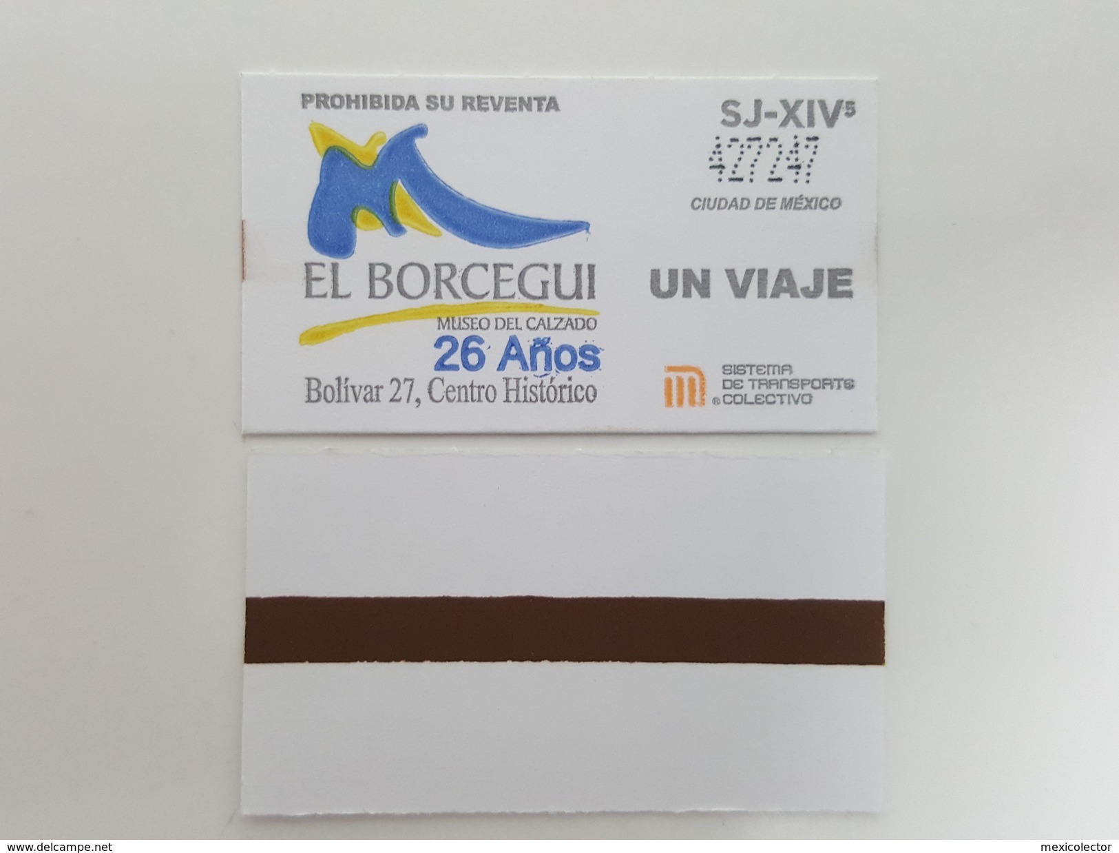 MEXICO - METRO - TICKET - EL BORCEGUI 26 AÑOS - Wereld