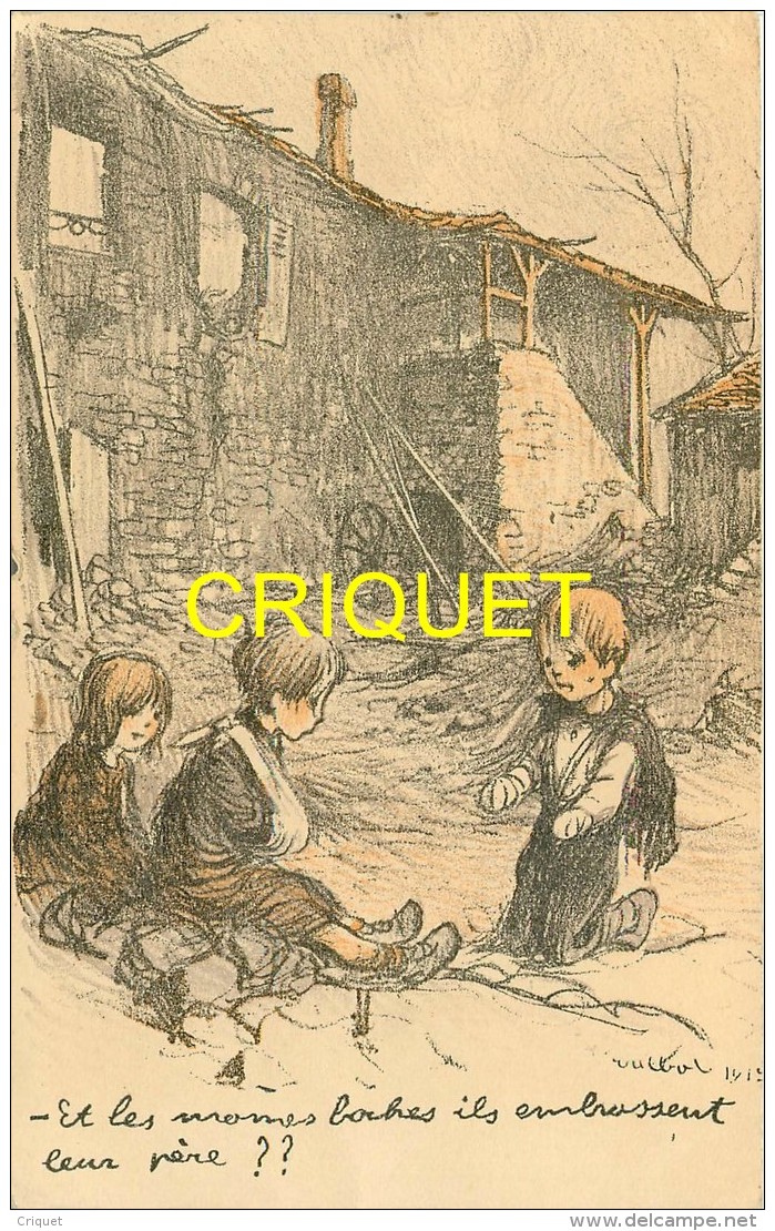 Guerre 14-18 Illustrée Par Poulbot, Et Les Momes Boches...., écrite Par Un Poilu, 1918 - Guerre 1914-18