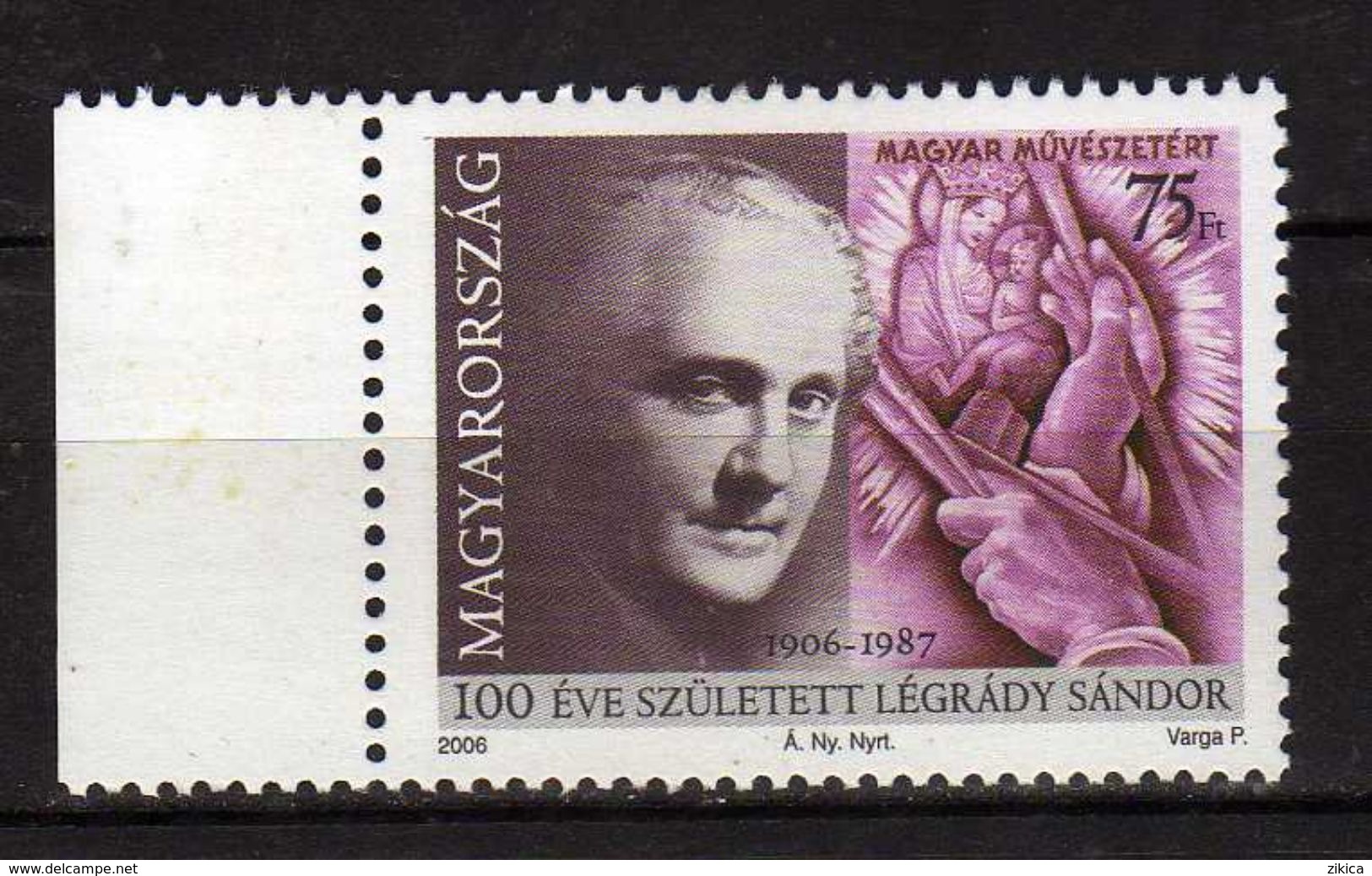 HUNGARY 2006 The 100th Anniversary Of The Birth Of Sandor Legrady, 1906-1987.designer  MNH - Ongebruikt