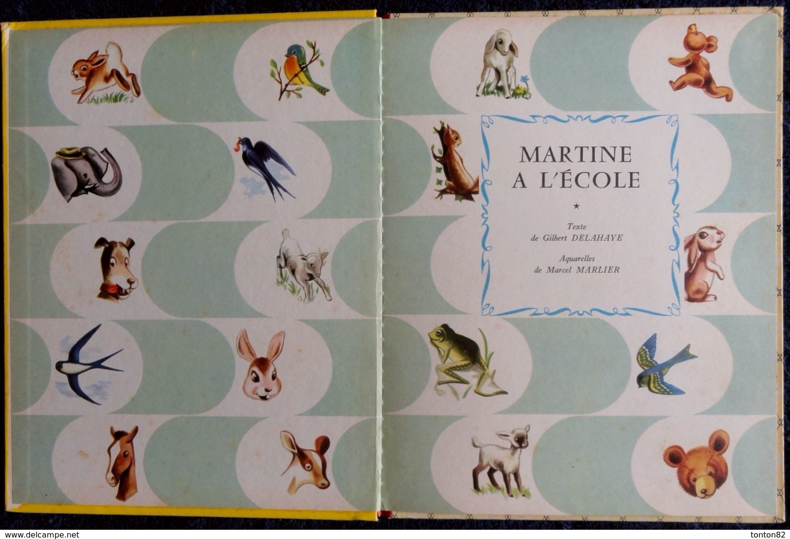 G. Delahaye / M. Marlier - Martine à L'école - Collection   " Farandole " - Casterman - ( 1966 ) . - Martine