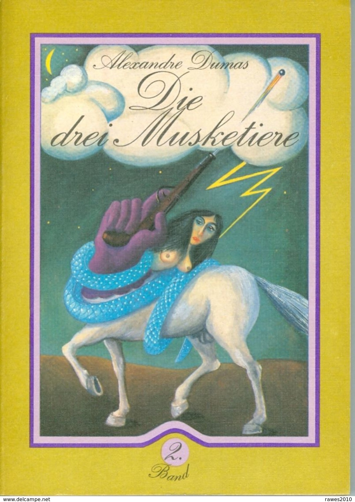 Buch: Alexandre Dumas: Die Drei Musketiere. 2 Bände Rütten & Loening Berlin 1983 - Sonstige & Ohne Zuordnung