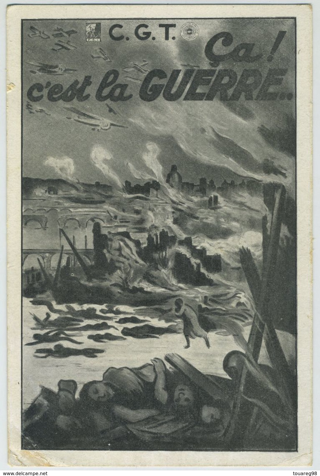 Politique. Syndicat. C.G.T. ça ! C'est La Guerre.. - Political Parties & Elections