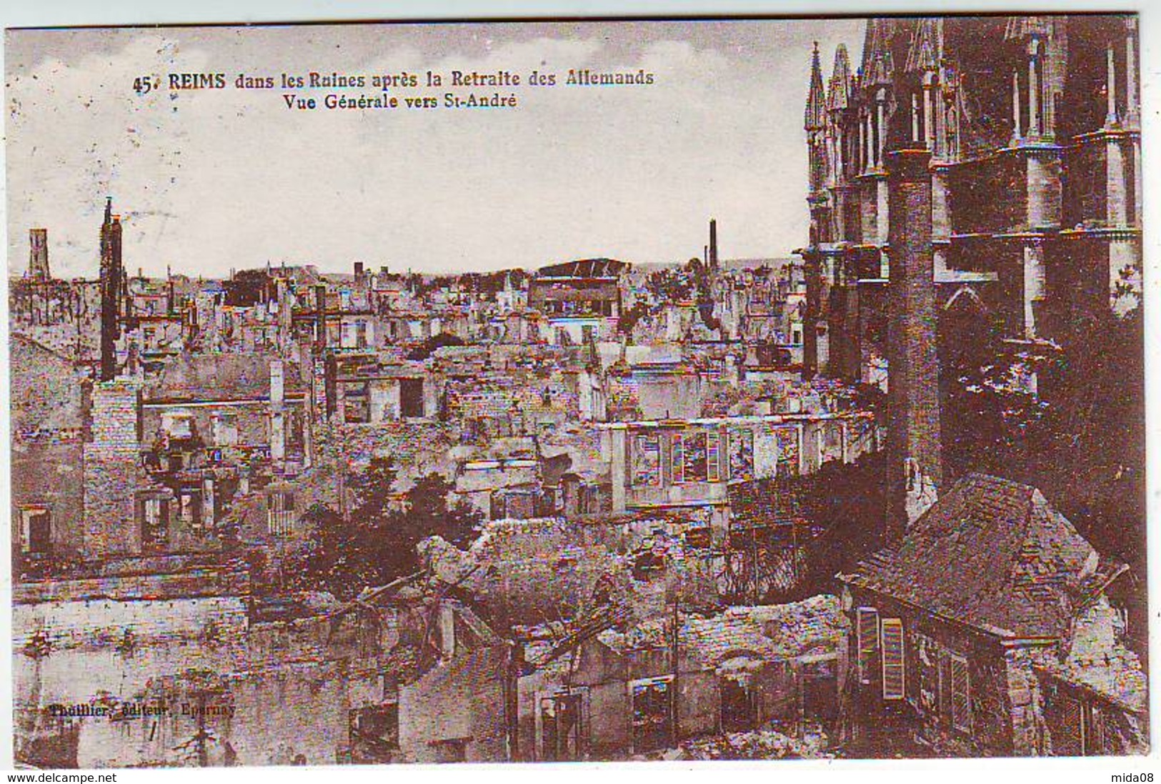 51. REIMS . GUERRE 1914.1918 . DANS LES RUINES APRES LA RETRAITE DES ALLEMANDS . VUE GENERALE VERS SAINT ANDRE - Reims