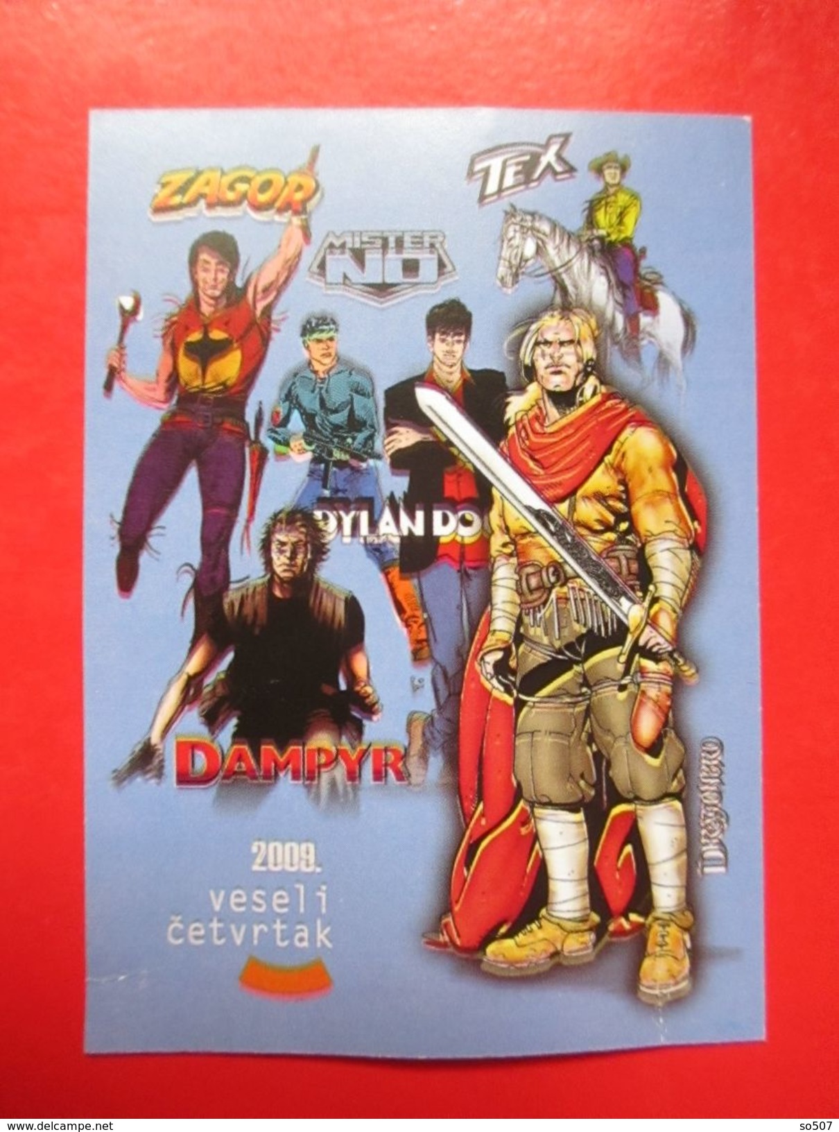 Small Calendar-Magazine "Veseli Cetvrtak" Zagor,Tex,Mo Mister,Dylan Dog,Dampyr,Dragon 2009. - Tamaño Pequeño : 2001-...