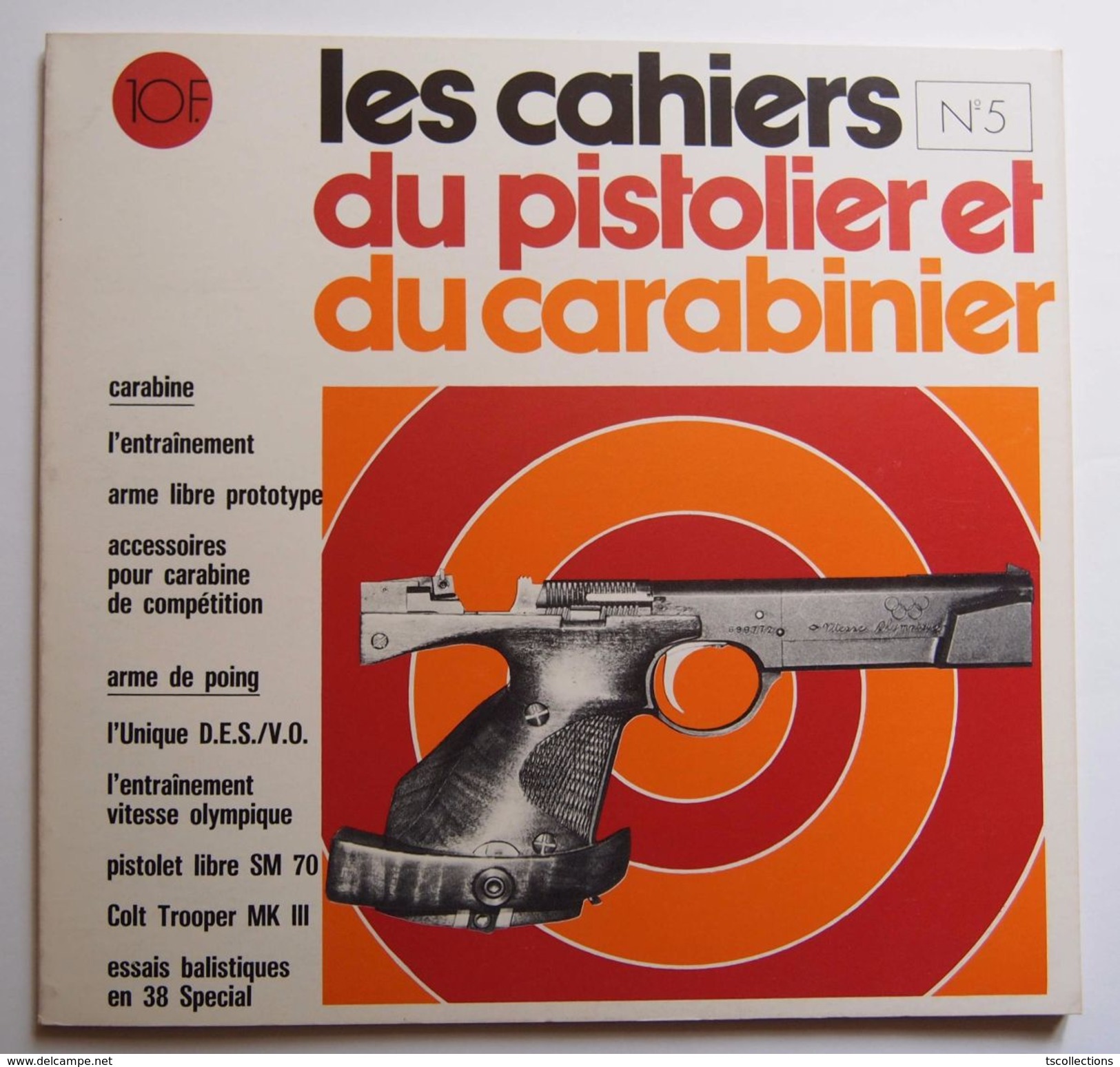 Cahiers Du Pistolier Et Du Carabinier N°5 - Armes