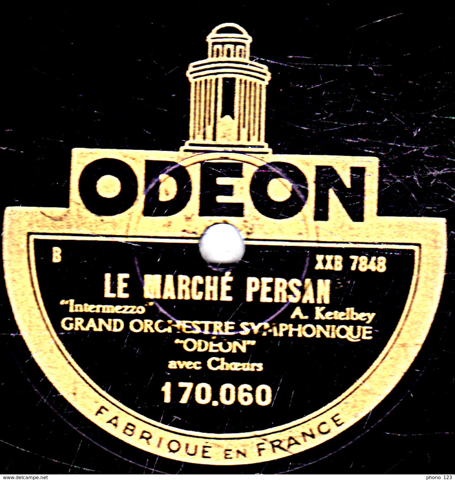 78 T - 30 Cm. - état TB -  GRAND ORCHESTRE SYMPHONIQUE ODEON - LE JARDIN DU MONASTERE - LE MARCHE PERSAN - 78 Rpm - Schellackplatten