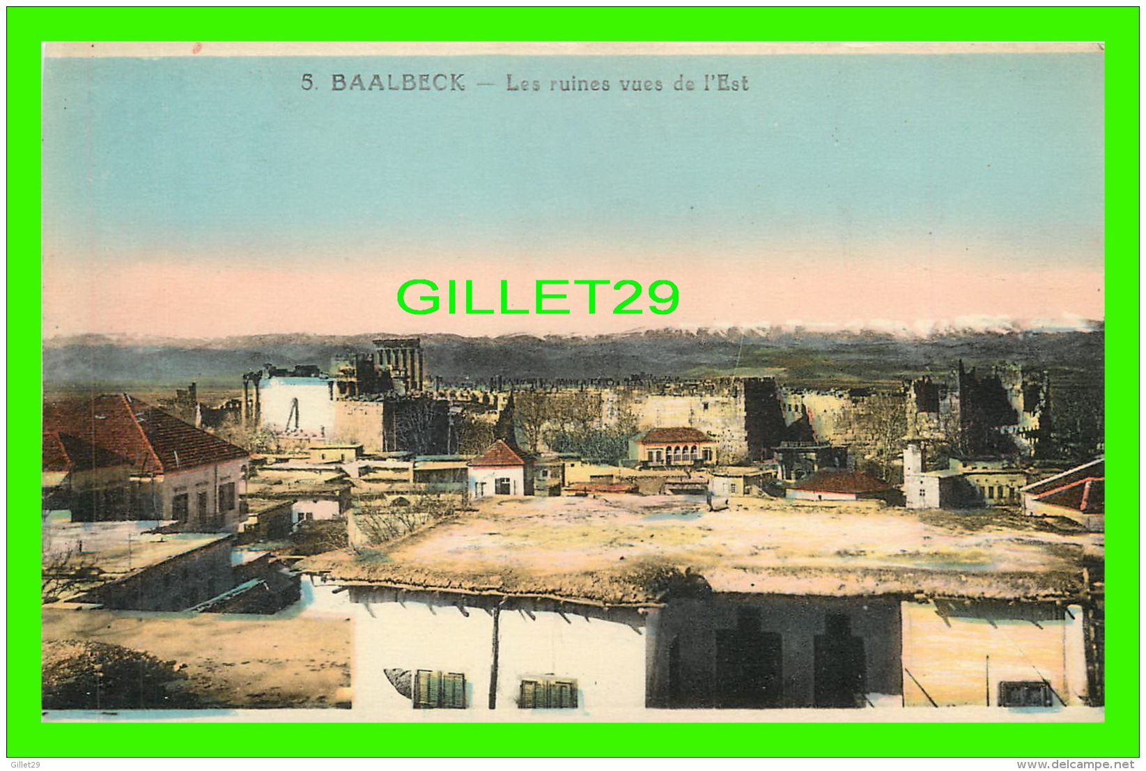 BAALBECK, LIBAN - LES RUINES VUES DE L'EST -   L. FÉRID, LIBRAIRIE STAMBOUL - - Libanon