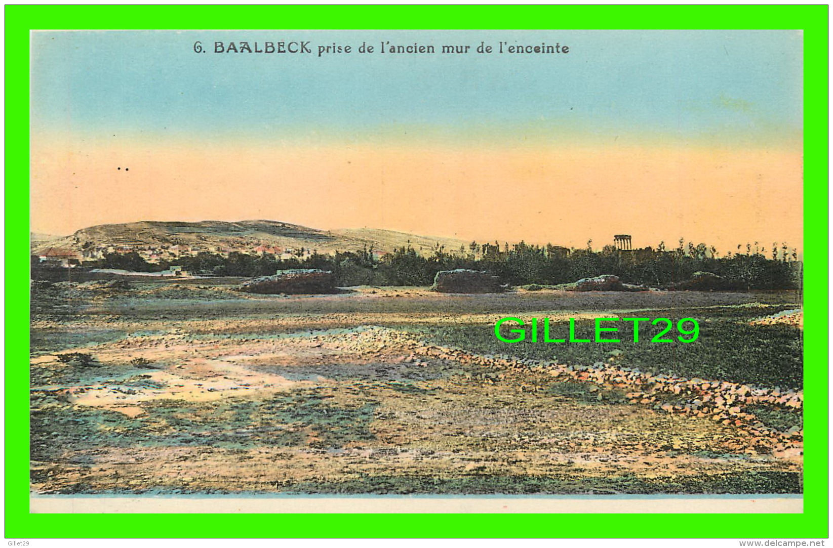 BAALBECK, LIBAN - VUE PRISE DE L'ANCIEN MUR DE L'ENCEINTE - L. FÉRID, LIBRAIRIE STAMBOUL - - Liban