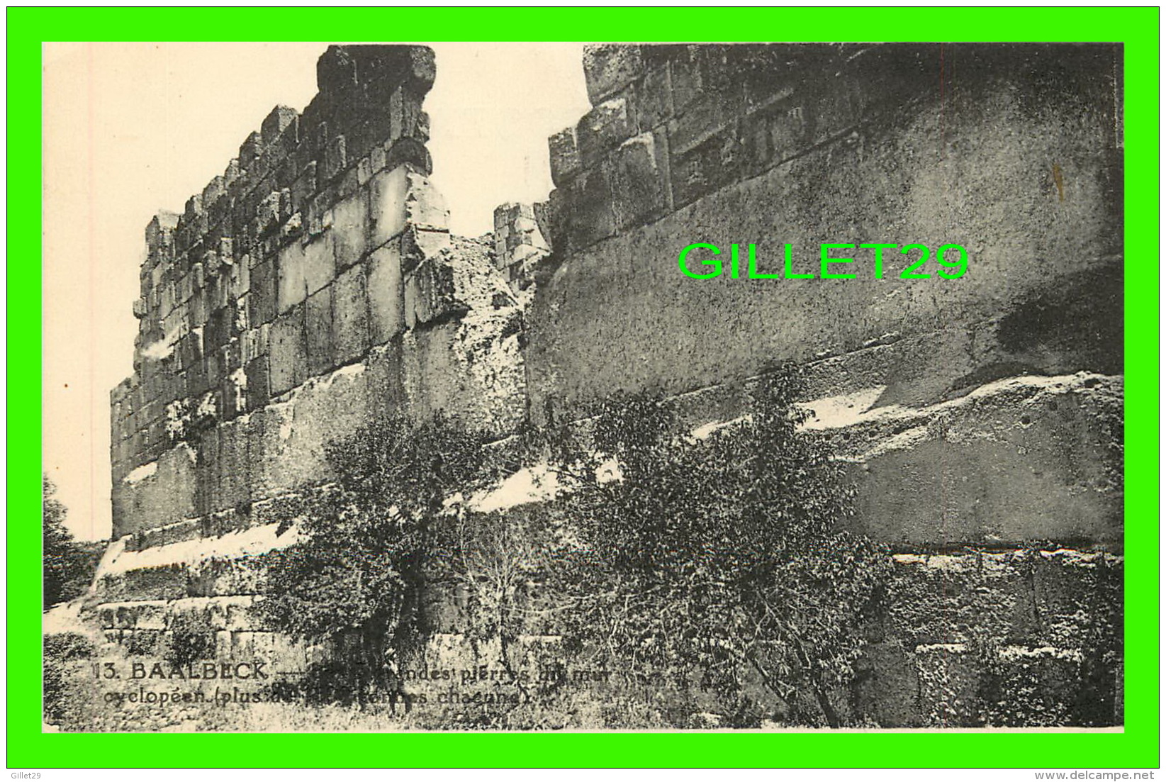 BAALBECK, LIBAN - GRANDES PIERRES DU MUR CYCLOPÉEN -  L. FÉRID, LIBRAIRIE STAMBOUL - - Liban