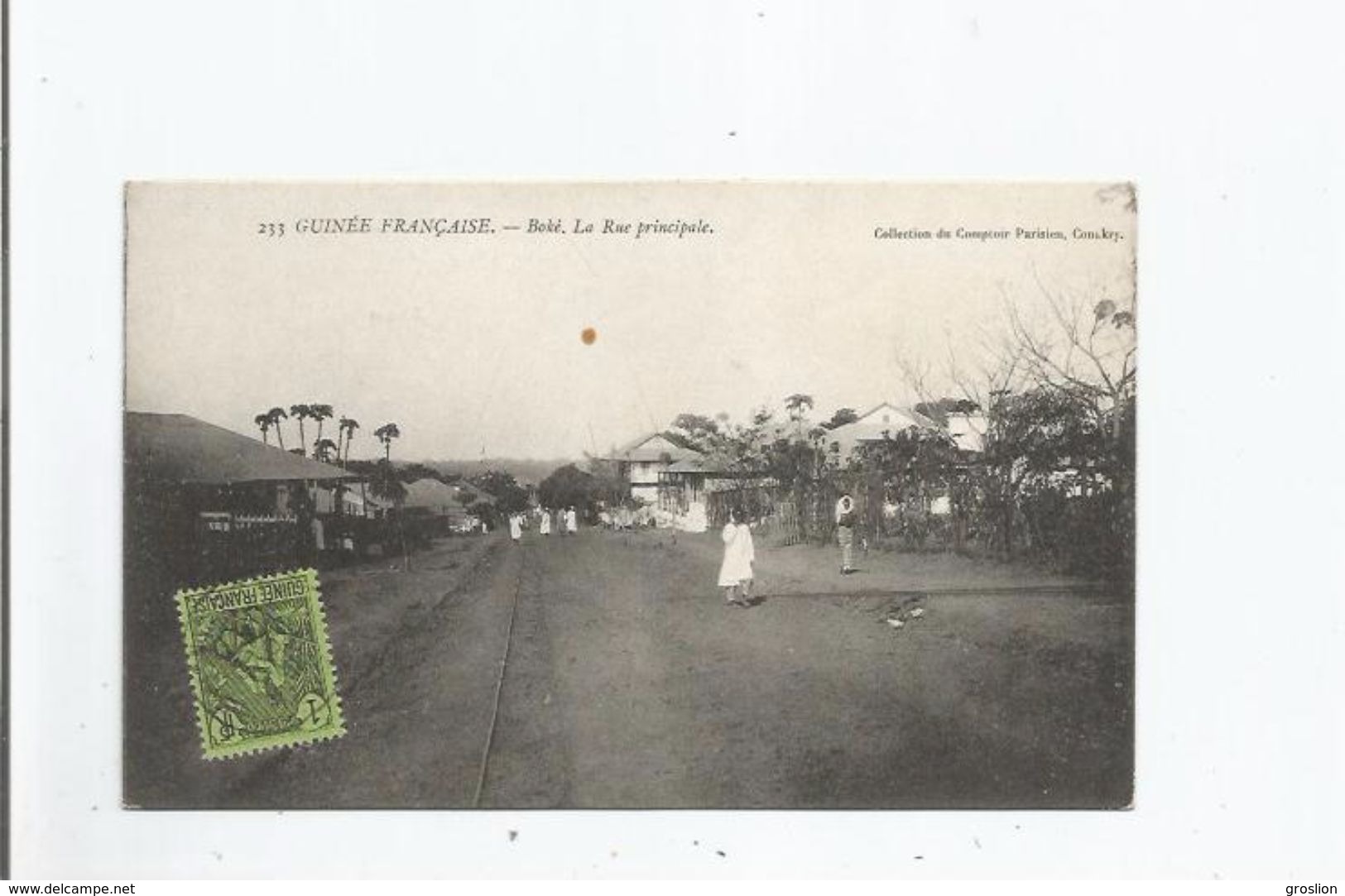 BOKE 233 GUINEE FRANCAISE LA RUE PRINCIPALE - Guinée Française