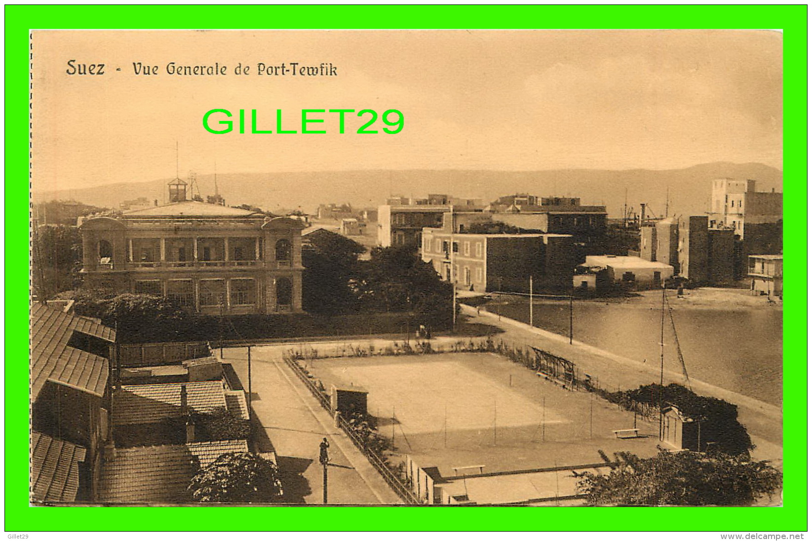 SUEZ, EGYPTE - VUE GENERALE DE PORT-TEWFIK - THE CAIRO POSTCARD TRUST - - Suez