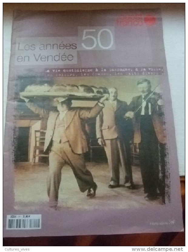 Les Années 50 En Vendée : La Vie Quotidienne  à La Campagne, à La Ville, Les Loisirs, Les Drames, Les Faits Divers,,, - Autres & Non Classés