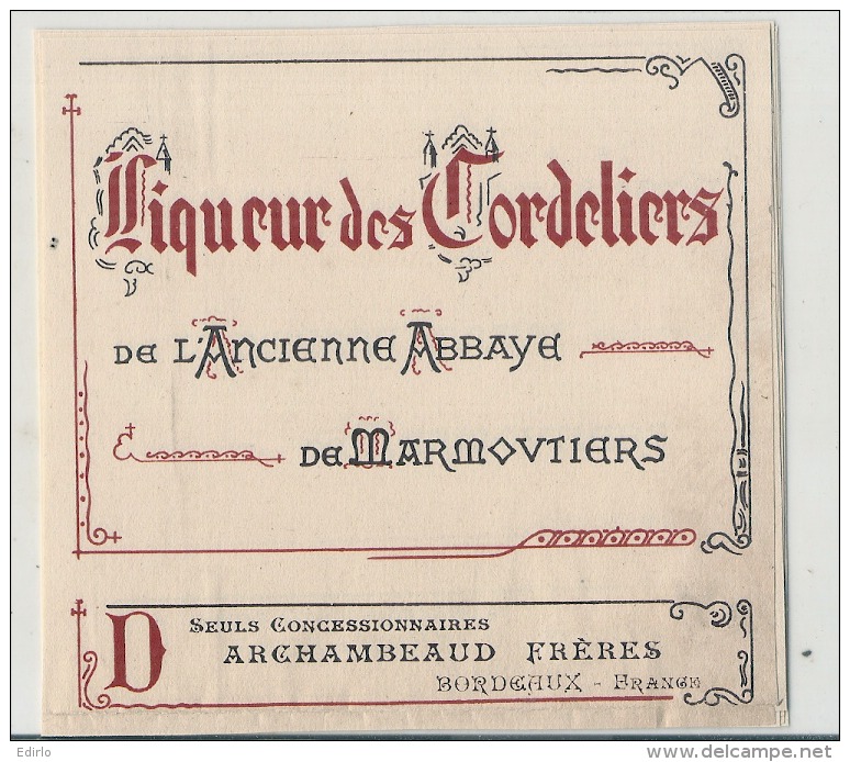 Liqueur Des Cordeliers Ancienne Abbaye De Marmovtiers Archanmeaud Frères Concessionnaires - Whisky